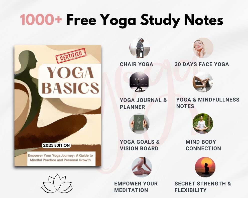 1000+ Free Notes: Complete Yoga Blueprint 2025